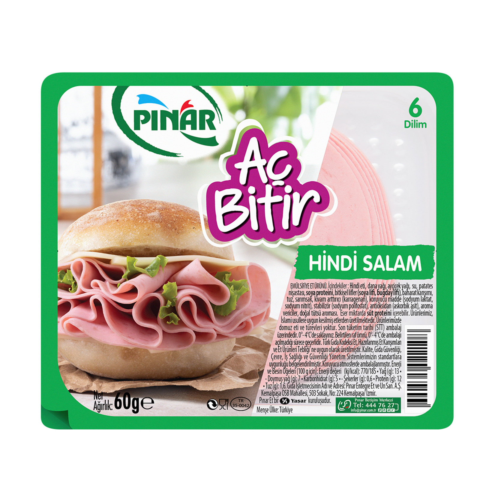 Pınar Aç Bitir Hindi Salam Büyük Dilim